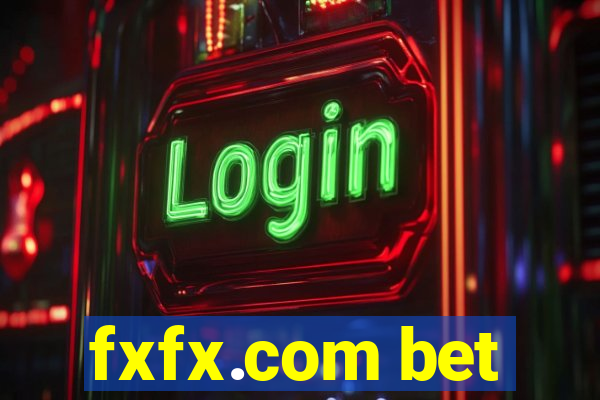 fxfx.com bet